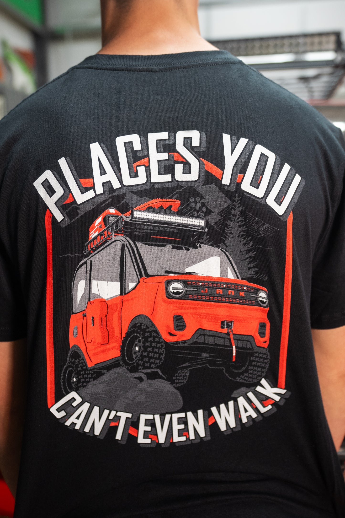 PLACES YOU CAN'T EVEN WALK TEE